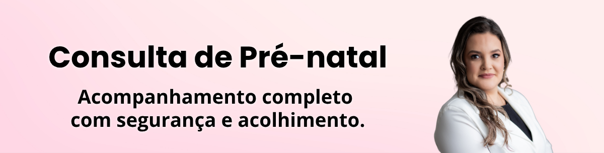 Consulta de Pré-natal – Acompanhamento completo com segurança e acolhimento